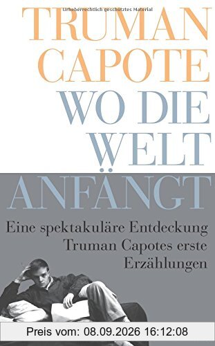 Wo die Welt anfängt: Erste Erzählungen