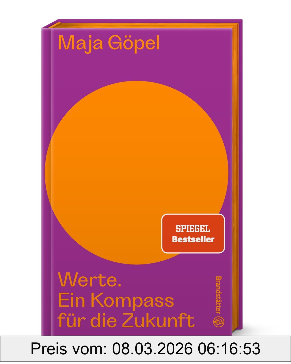 Werte, Ein Kompass Für Die Zukunft. Das Neue Buch Von Maja Göpel Aus Der Reihe Auf Dem Punkt. Wie Unsere Werte Gesellschaft, Wandel Und