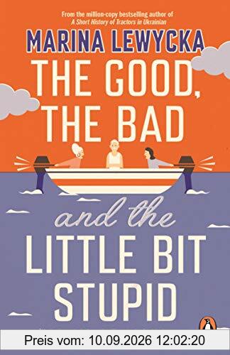 The Good, the Bad and the Little Bit Stupid