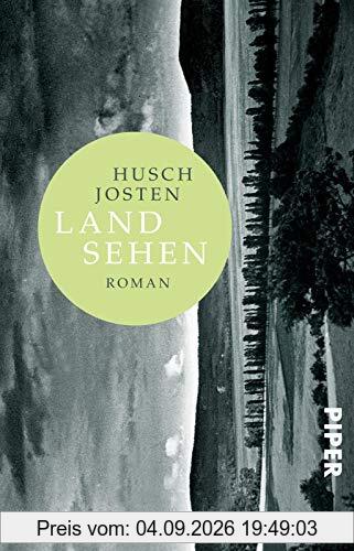 Land sehen: Roman
