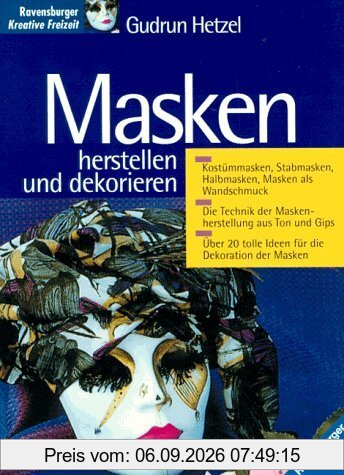 Masken herstellen und dekorieren