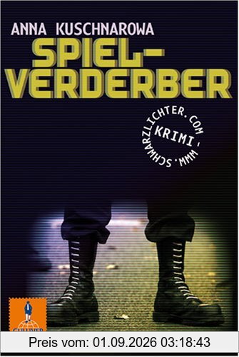 Spielverderber: Roman