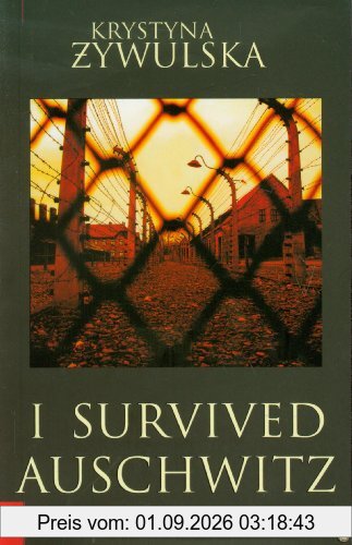 Krystyna Zwulska-I survived Auschiwtz
