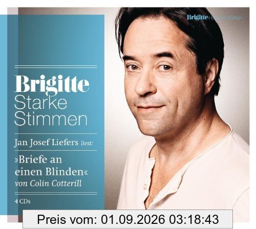 Briefe an einen Blinden: Starke Stimmen. BRIGITTE Hörbuch-Edition