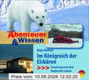 Abenteuer & Wissen: Im Königreich der Eisbären. Forschung nach dem Beginn des Lebens