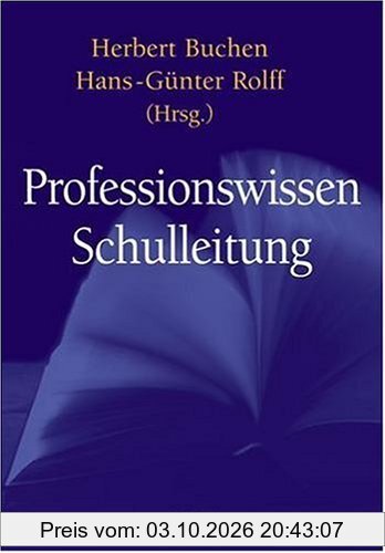 Professionswissen Schulleitung (Beltz Handbuch)