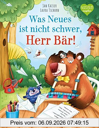Was Neues ist nicht schwer, Herr Bär!