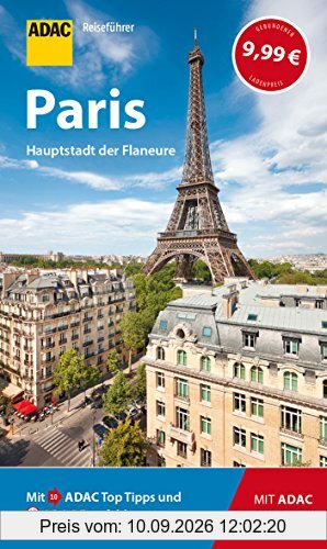 ADAC Reiseführer Paris: Der Kompakte mit den ADAC Top Tipps und cleveren Klappkarten