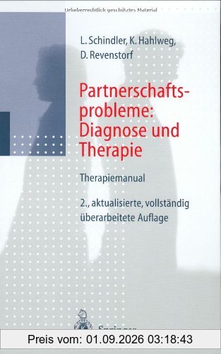 Partnerschaftsprobleme: Diagnose und Therapie: Therapiemanual