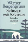 Schnaps mit Sakuska: Baltisches Lesebuch