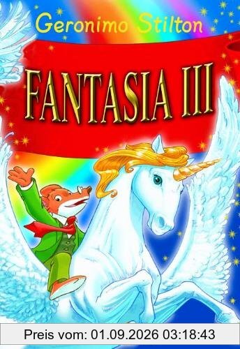 Fantasia III (Geronimo Stilton-reeks)