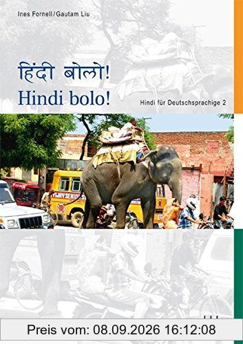 Hindi bolo! Teil 2: Hindi für Deutschsprachige. Lehrbuch mit CD