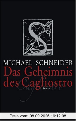 Das Geheimnis des Cagliostro: Roman