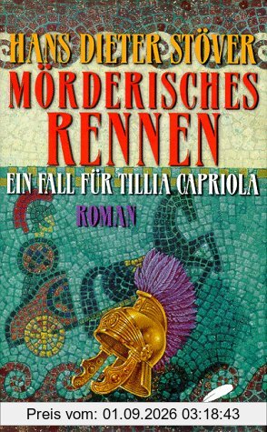 Mörderisches Rennen. Ein Fall für Tillia Capriola