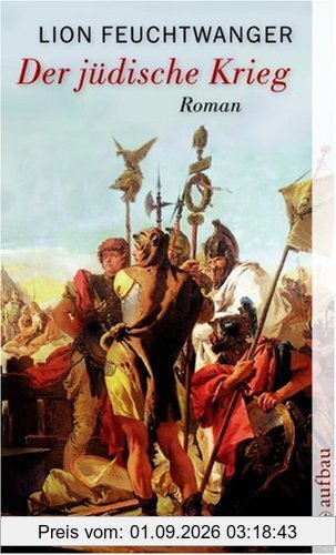 Der jüdische Krieg: Roman