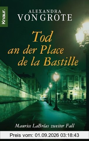 Tod an der Place de la Bastille: Maurice LaBréas zweiter Fall