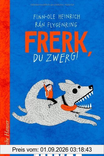 Frerk, du Zwerg!
