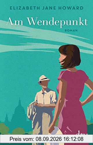 Am Wendepunkt: Die Chronik der Familie Cazalet, Roman (Cazalet-Chronik)