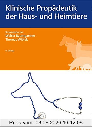 Klinische Propädeutik der Haus- und Heimtiere
