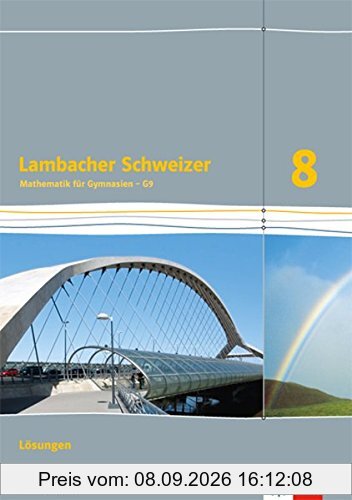 Lambacher Schweizer - Ausgabe für Niedersachsen G9 / Lösungen 8. Schuljahr