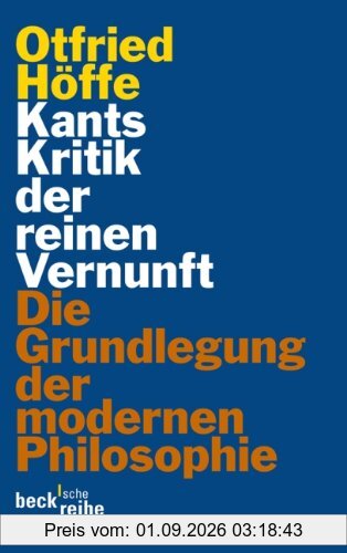 Kants Kritik der reinen Vernunft: Die Grundlegung der modernen Philosophie