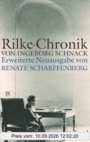 Rainer Maria Rilke: Chronik seines Lebens und seines Werkes. 1875-1926