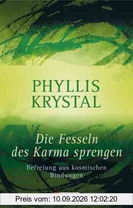 Die Fesseln des Karma sprengen: Befreiung aus kosmischen Bindungen