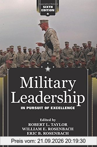 Military Leadership: In Pursuit of Excellence