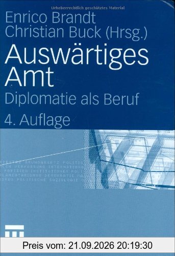 Auswärtiges Amt: Diplomatie als Beruf