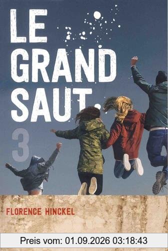 Le grand saut. Vol. 3