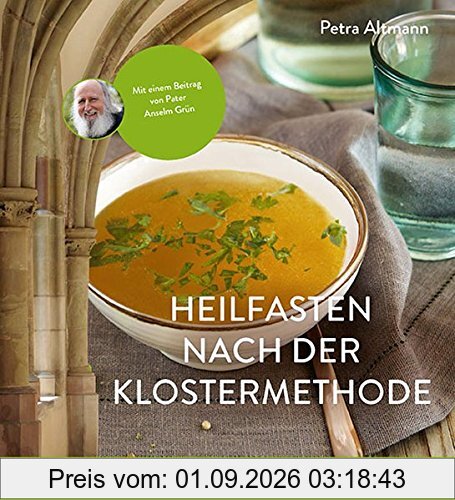 Heilfasten nach der Klostermethode