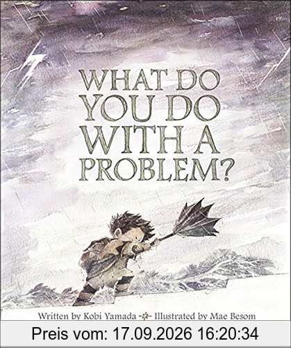 Kobi Yamada What Do You Do With A Problem?