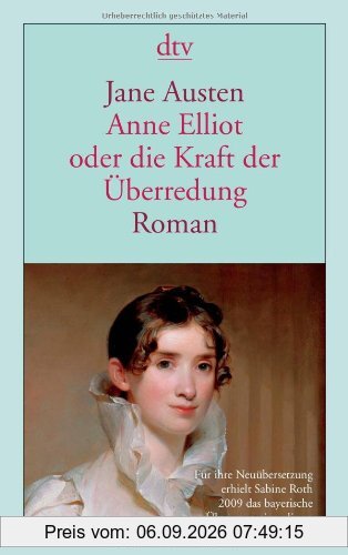 Anne Elliot oder die Kraft der Überredung: Roman
