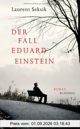 Der Fall Eduard Einstein: Roman
