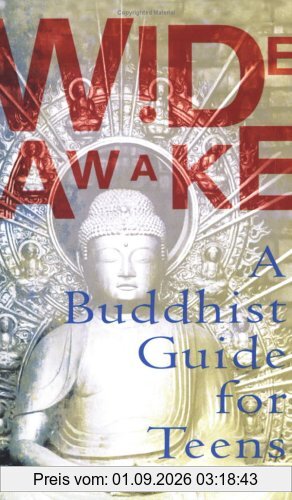 Wide Awake: Buddhism for the New Generation