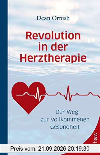 Revolution in der Herztherapie: Der Weg zur vollkommenen Gesundheit