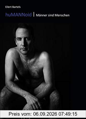 huMANNoid: Männer sind Menschen