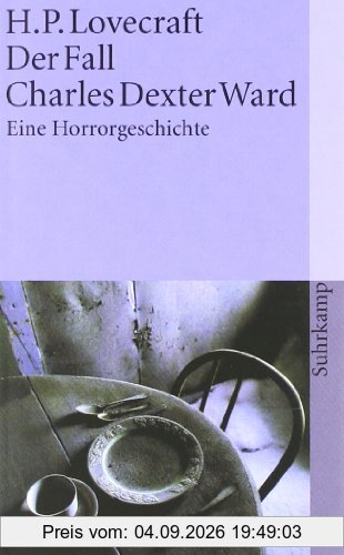 Der Fall Charles Dexter Ward: Eine Horrorgeschichte (suhrkamp taschenbuch)