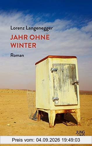 Jahr ohne Winter: Roman