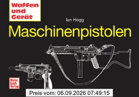Maschinenpistolen (Waffen und Gerät)