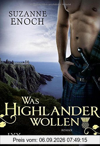 Was Highlander wollen (Scandalous Highlanders, Band 3)