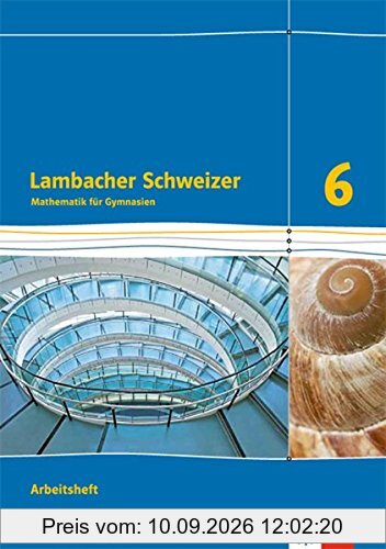 Lambacher Schweizer - Ausgabe Nordrhein-Westfalen (2016) / Arbeitsheft plus Lösungsheft 6. Schuljahr
