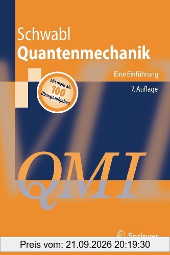 Quantenmechanik (Qm I): Eine Einführung (Springer-Lehrbuch) (German Edition)