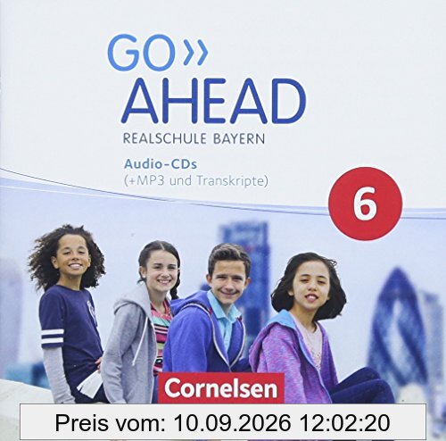 Go Ahead - Ausgabe für Realschulen in Bayern - Neue Ausgabe: 6. Jahrgangsstufe - Audio-CDs: Mit MP3-Dateien