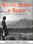 Wüste, Sumpf und Berge