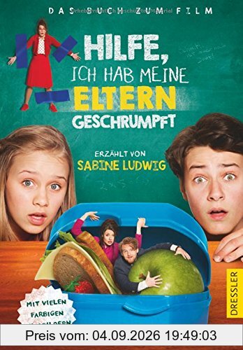 Hilfe, ich habe meine Eltern geschrumpft: Das Buch zum Film