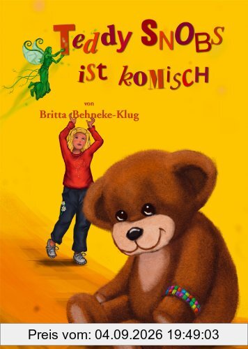 Teddy Snobs ist komisch