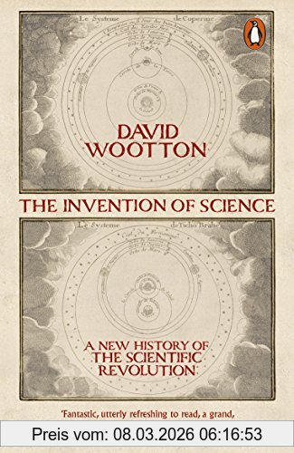 David Wootton The Invention Of Science, A New History Of The Scientific Revolution