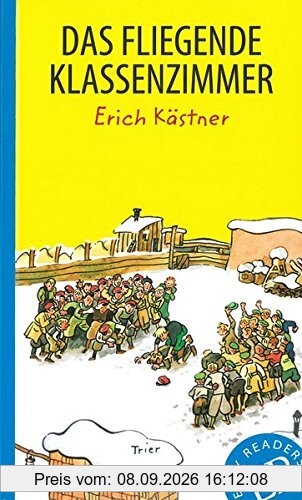 Das fliegende Klassenzimmer: Deutsche Lektüre für das 2., 3. und 4. Lernjahr (Easy Readers - Leicht zu lesen)