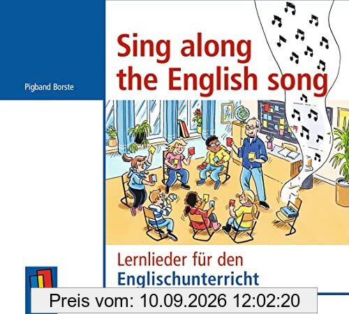 Sing along the English song: Lernlieder für den Englischunterricht